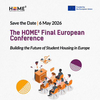 Save the Date: The HOME² Final European Conference - Building the Future of Student Housing in Europe